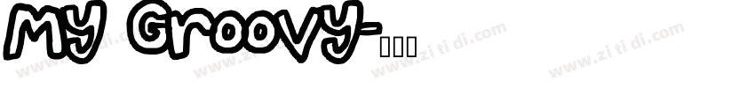 My Groovy字体转换